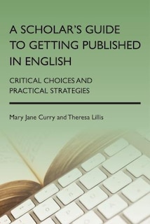 Front cover_A Scholar's Guide To Getting Published In English