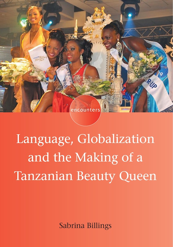 Front cover_Language, Globalization and the Making of a Tanzanian Beauty Queen