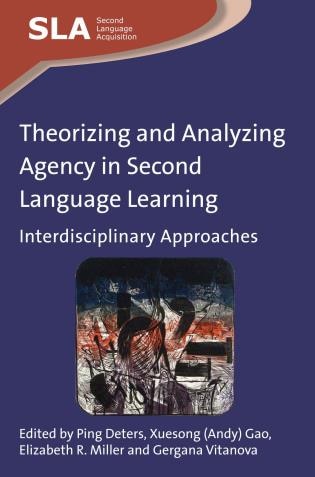 Front cover_Theorizing and Analyzing Agency in Second Language Learning