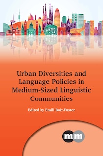 Couverture_Urban Diversities and Language Policies in Medium-Sized Linguistic Communities