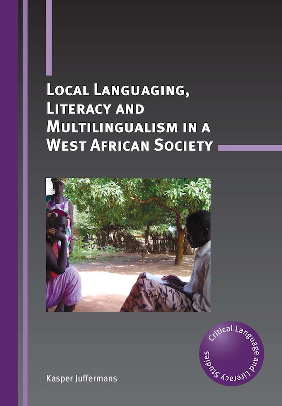 Couverture_Local Languaging, Literacy and Multilingualism in a West African Society