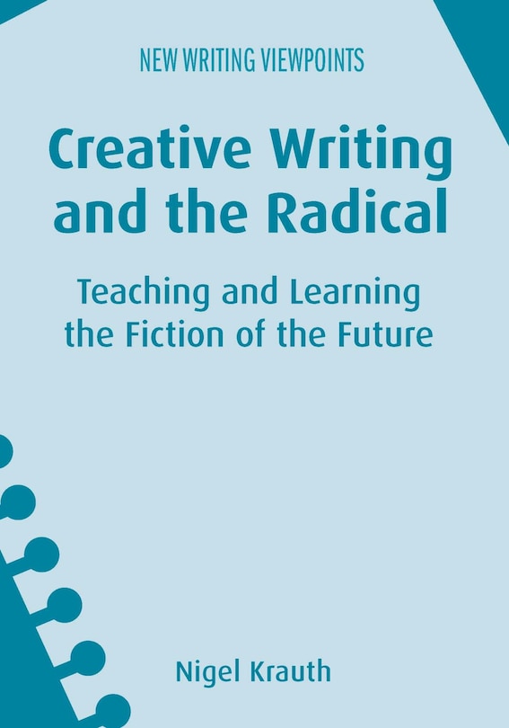 Couverture_Creative Writing and the Radical