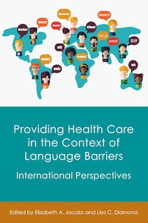 Couverture_Providing Health Care In The Context Of Language Barriers