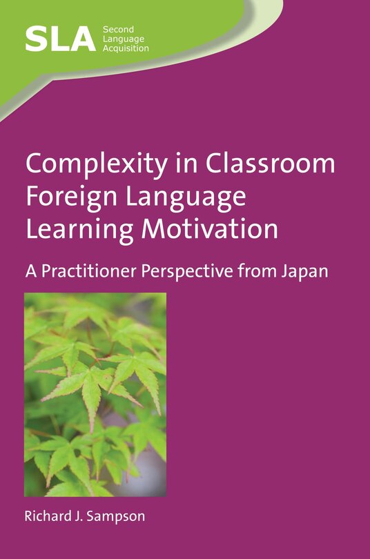 Couverture_Complexity In Classroom Foreign Language Learning Motivation