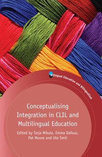 Couverture_Conceptualising Integration In Clil And Multilingual Education