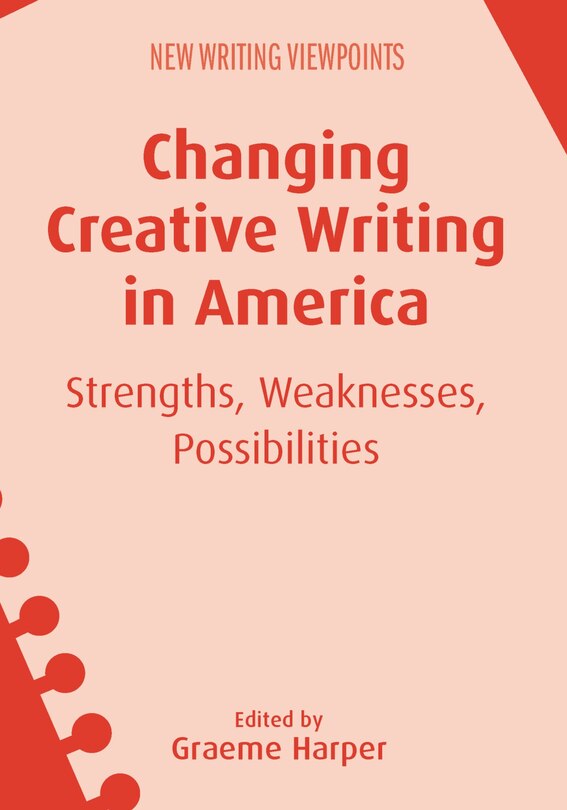 Front cover_Changing Creative Writing In America
