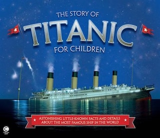 Couverture_The Story Of Titanic For Children