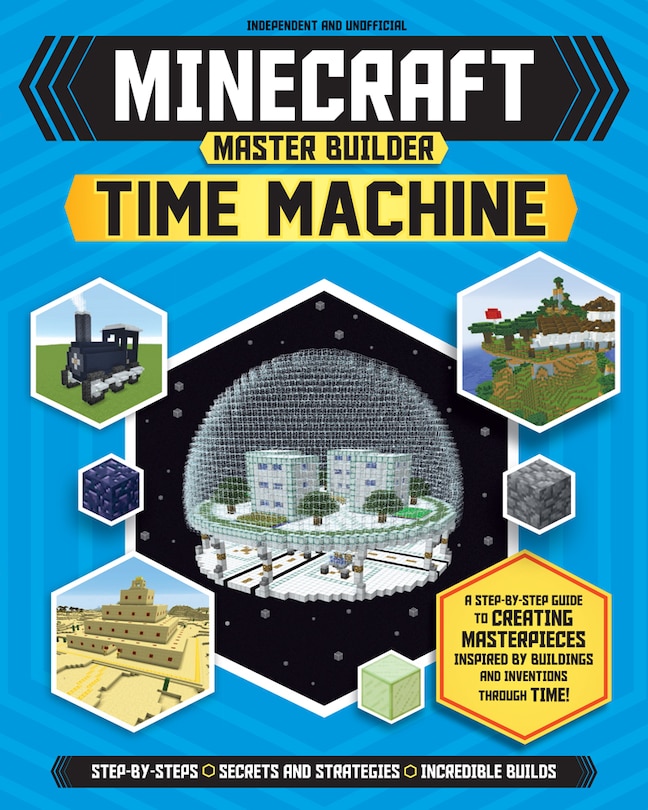 Front cover_Master Builder: Minecraft Time Machine (Independent & Unofficial)
