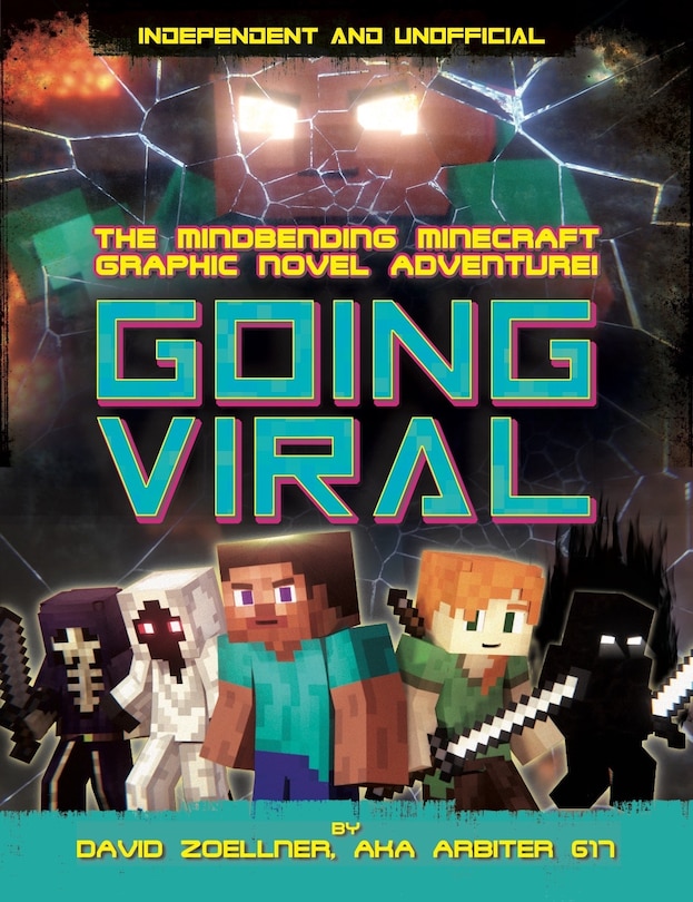 Front cover_Going Viral: Minecraft Graphic Novel (Independent & Unofficial)