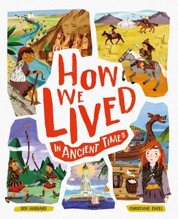 Front cover_How We Lived In Ancient Times