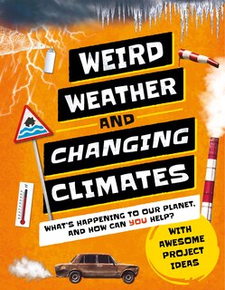 Front cover_Weird Weather And Changing Climates