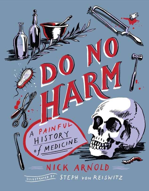 Front cover_Do No Harm - A Painful History of Medicine