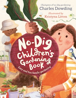 Front cover_The No-Dig Children's Gardening Book
