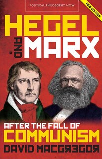 Front cover_Hegel And Marx After The Fall Of Communism