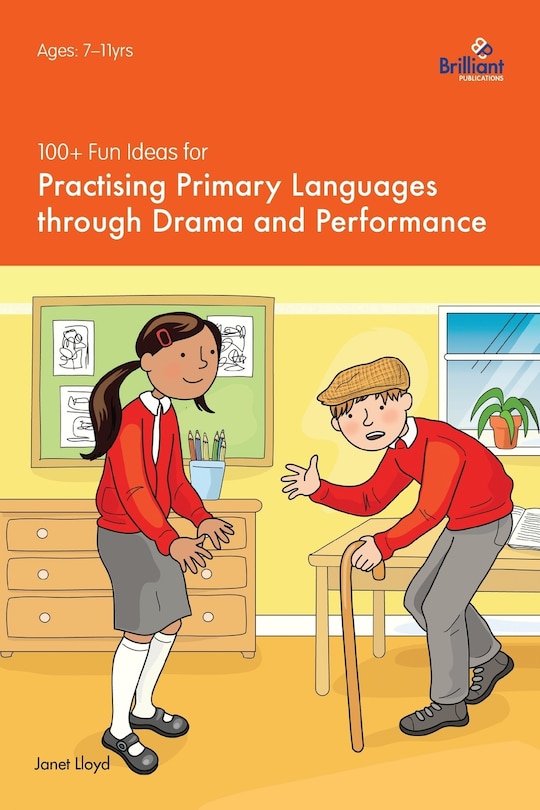 Front cover_100+ Fun Ideas for Practising Primary Languages Through Drama and Performance
