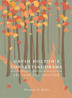 Couverture_Gavin Bolton's Contextual Drama