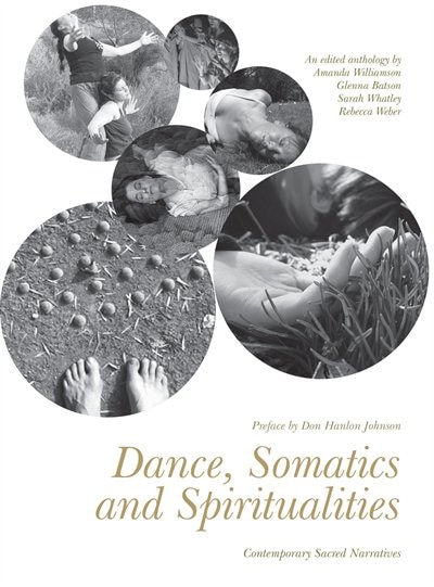 Front cover_Dance, Somatics And Spiritualities