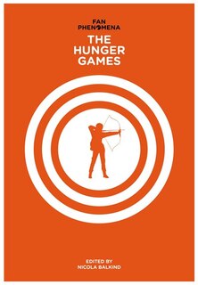Front cover_Fan Phenomena: The Hunger Games