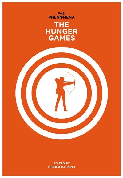 Front cover_Fan Phenomena: The Hunger Games