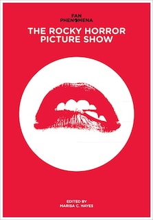 Front cover_Fan Phenomena: The Rocky Horror Picture Show