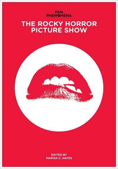 Front cover_Fan Phenomena: The Rocky Horror Picture Show