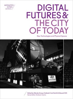 Couverture_Digital Futures And The City Of Today