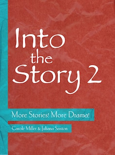 Into The Story 2: More Stories! More Drama!