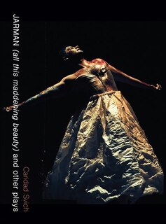 Couverture_Jarman (all This Maddening Beauty) And Other Plays
