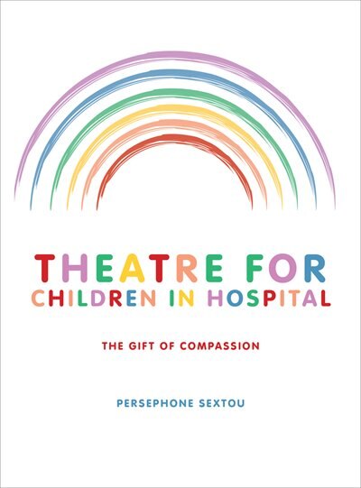 Front cover_Theatre For Children In Hospital