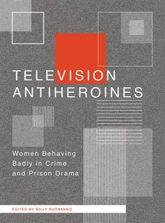 Front cover_Television Antiheroines