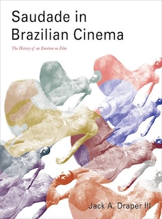 Front cover_Saudade In Brazilian Cinema
