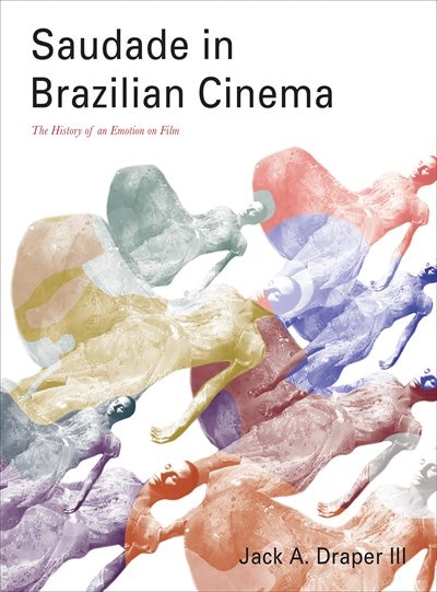 Front cover_Saudade In Brazilian Cinema