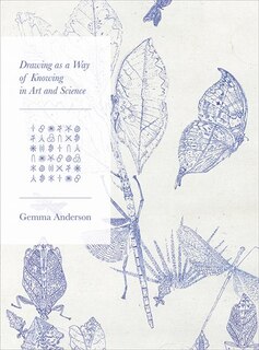 Front cover_Drawing As A Way Of Knowing In Art And Science