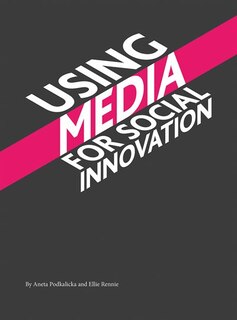 Couverture_Using Media For Social Innovation