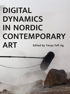 Front cover_Digital Dynamics In Nordic Contemporary Art