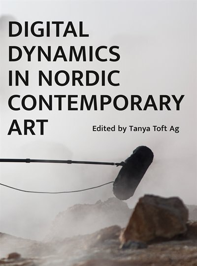 Front cover_Digital Dynamics In Nordic Contemporary Art
