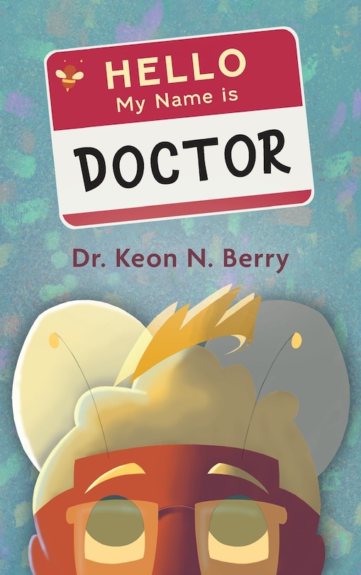 Front cover_Hello, My Name is Doctor