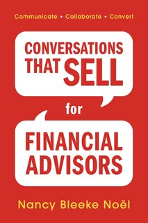 Front cover_Conversations That Sell for Financial Advisors