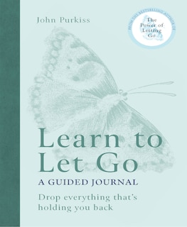 Front cover_Learn to Let Go: A Guided Journal