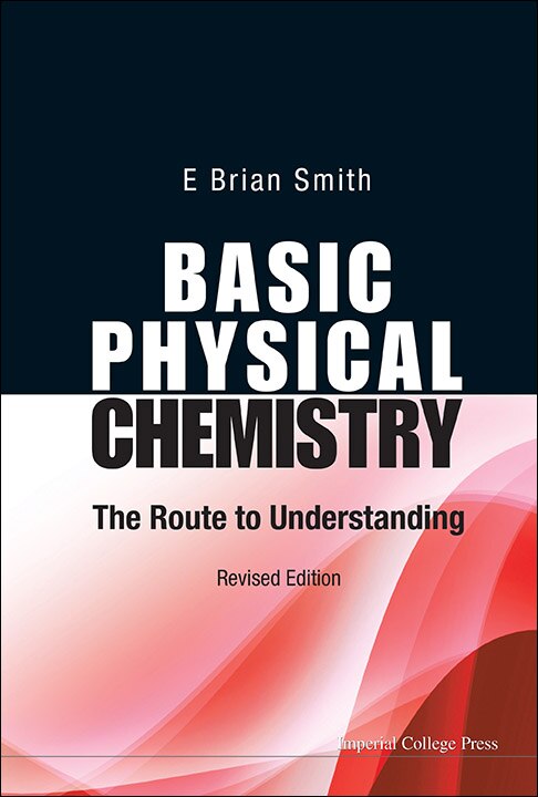 Couverture_Basic Physical Chemistry: The Route to Understanding (Revised Edition)