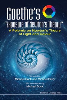 Front cover_Goethe's exposure Of Newton's Theory