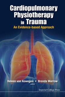 Front cover_Cardiopulmonary Physiotherapy In Trauma