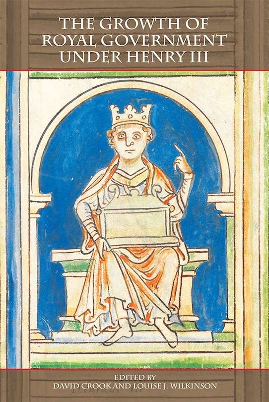 Front cover_The Growth of Royal Government under Henry III