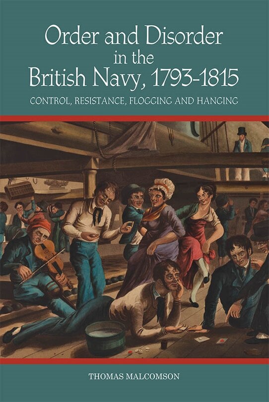 Couverture_Order and Disorder in the British Navy, 1793-1815