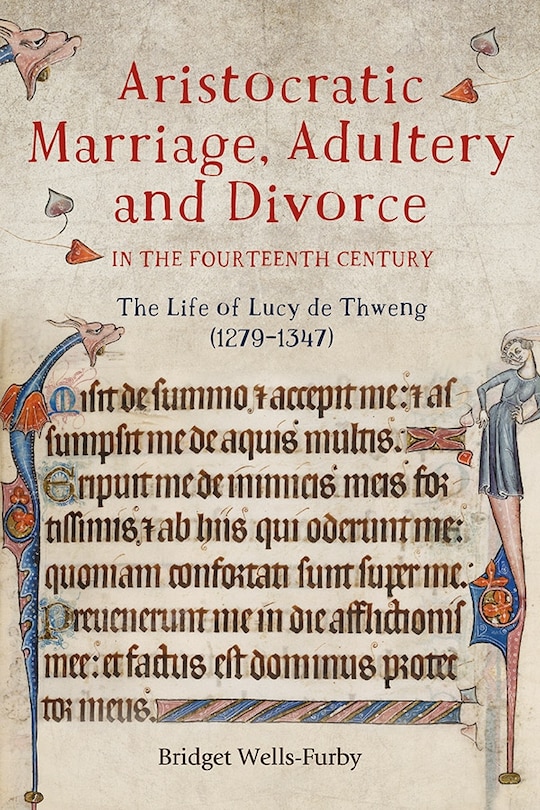 Couverture_Aristocratic Marriage, Adultery and Divorce in the Fourteenth Century