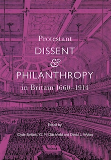Couverture_Protestant Dissent And Philanthropy In Britain, 1660-1914