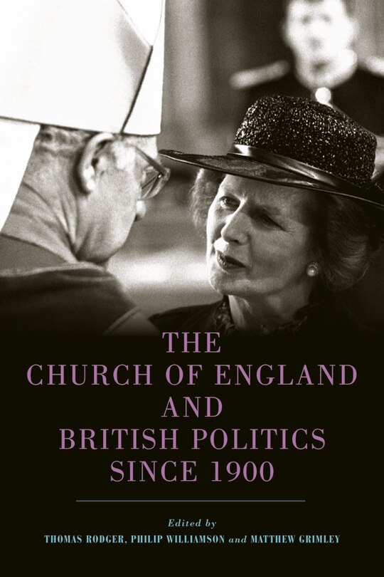 Couverture_The Church of England and British Politics since 1900