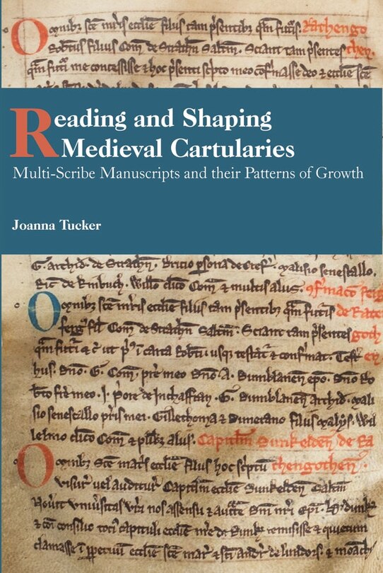 Couverture_Reading and Shaping Medieval Cartularies