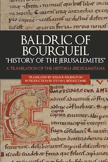 Front cover_Baldric of Bourgueil: History of the Jerusalemites