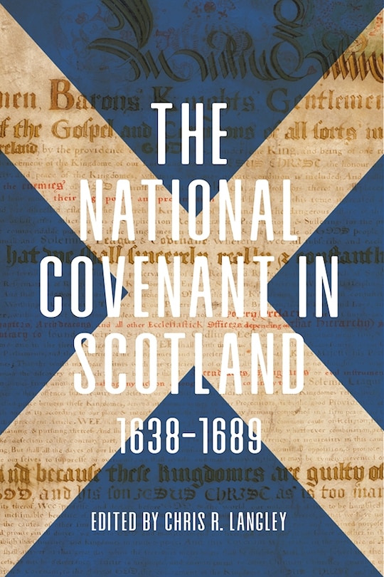 Couverture_The National Covenant In Scotland, 1638-1689